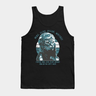 Mike Echo Oscar Whiskey - meow Tank Top